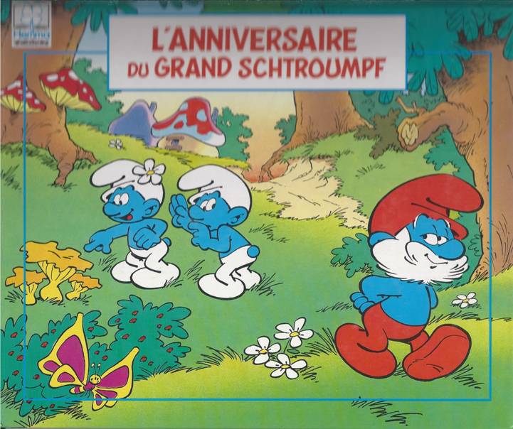 L Anniversaire Du Grand Schtroumpf Pop Up Feerie L Anniversaire Du Grand Schtroumpf Pop Up Feerie